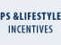PS & LIFESTYLE INCENTIVES